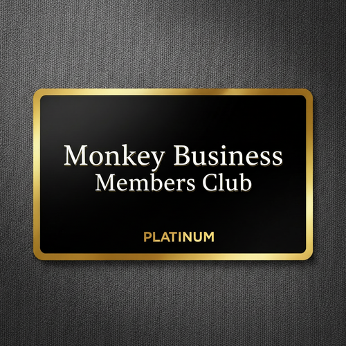 Monkey Business Members Club — Platinum Membership Card